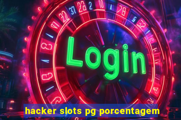 hacker slots pg porcentagem